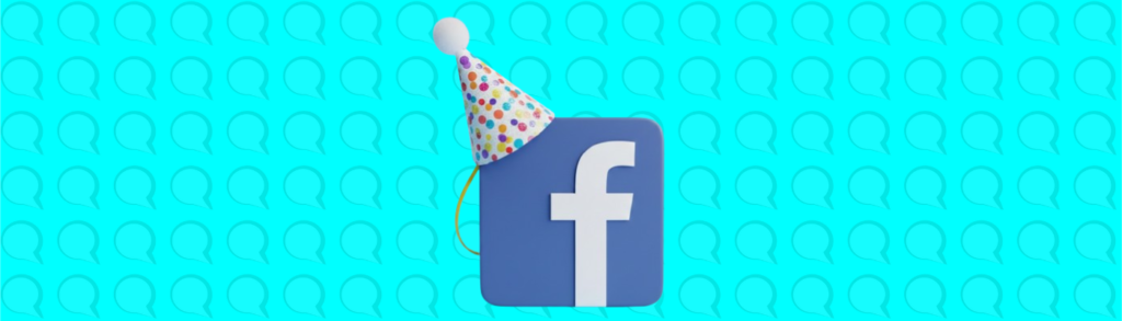 Facebook cumple 22 años: por qué sigue siendo clave para los negocios 1 aniversario de facebook